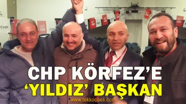 CHP Körfez’de Yeni Başkan Bülent Yıldız Oldu