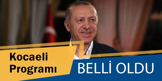 Cumhurbaşkanı Erdoğan’ın Programı Netleşti