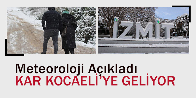 Kocaeli’ye Kar Geliyor!