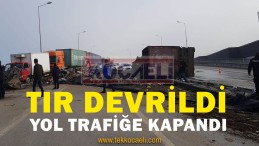 TIR Devrildi; D-130 Trafiğe Kapandı
