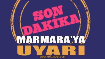 Meteoroloji’den Son Dakika Uyarısı