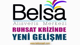 BELSA AVM Yönetiminden Flaş Açıklama