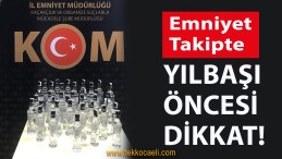 Emniyet’ten Kaçak Alkol Operasyonu