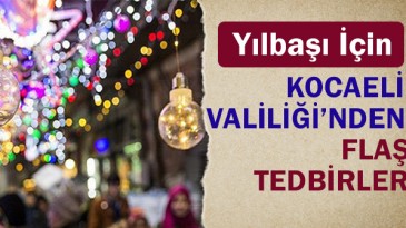 İşte Yılbaşı İçin Alınan Tedbirler