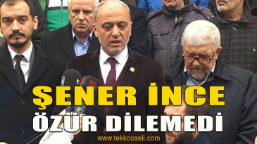 Şener İnce’den Bir Garip Açıklama