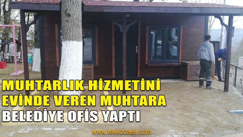 İzmit Belediyesi’nden Ambarcı Köyüne Muhtarlık Ofisi