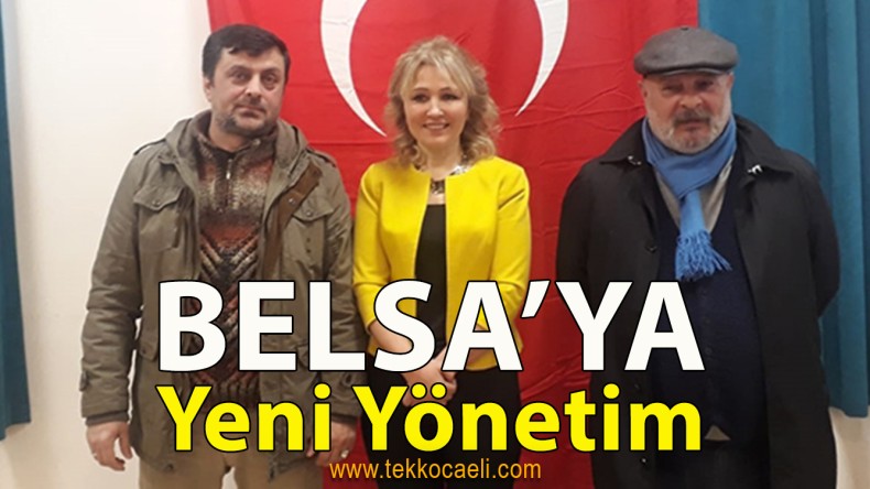 Belsa’da Yeni Yönetim Belli Oldu