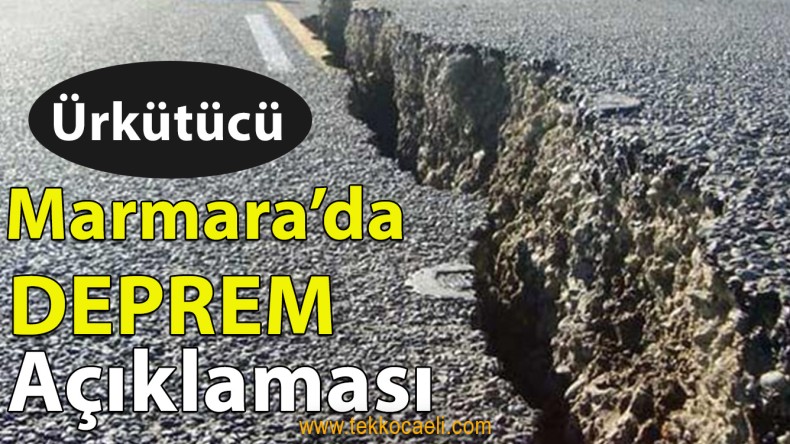 Ürküten Deprem Açıklaması