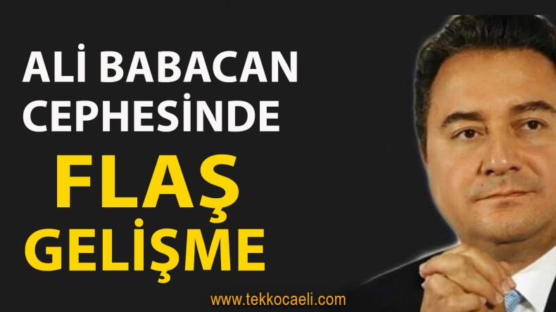 Ali Babacan Cephesinde Yeni Gelişme