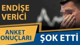 Anket Sonucu Endişelendirdi
