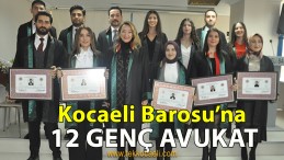Kocaeli Barosu’na 12 Yeni Avukat Daha