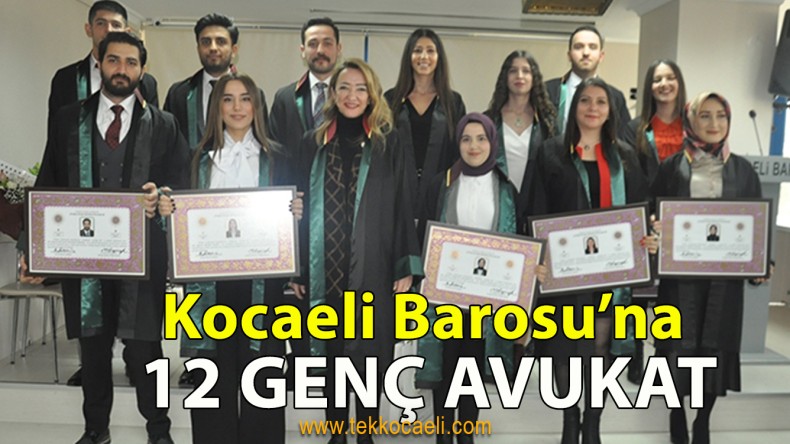 Kocaeli Barosu’na 12 Yeni Avukat Daha
