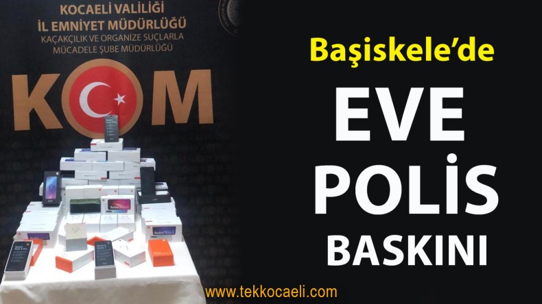 Başiskele’de Eve Polis Baskını