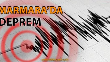 Marmara’da Deprem!