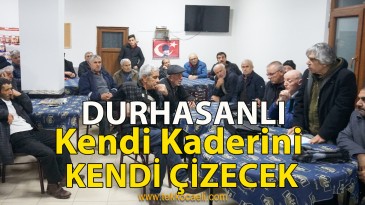 Durhasan’da Millet Ne Derse O Olacak