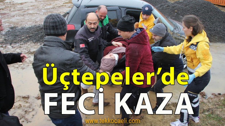 İzmit Üçtepeler’de Feci Kaza