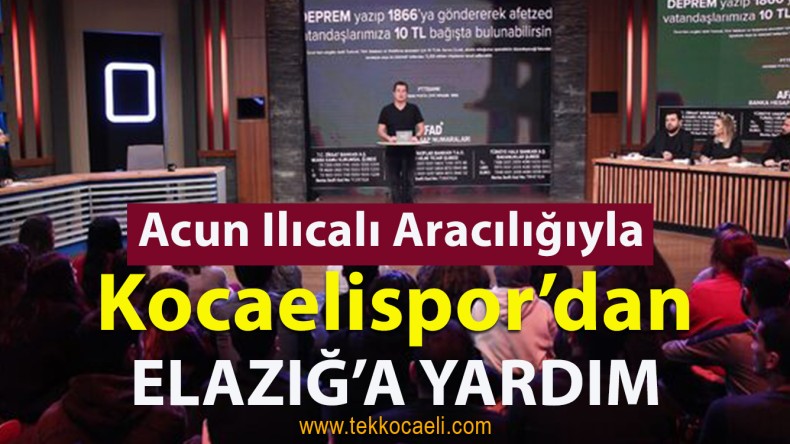 Kocaelispor, Cizrespor Maçının Hasılatını Elazığ’a Gönderdi