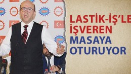 Lastik İşçilerinin Gözü Kulağı Bu Görüşmede Olacak