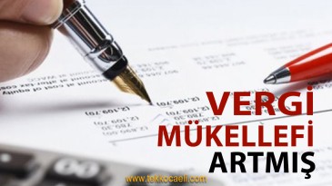Vergi Mükellef Sayısında Artış Var
