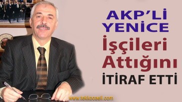 Yenice’ye Şok Sözler! ‘Sizi Allah Affetmesin’