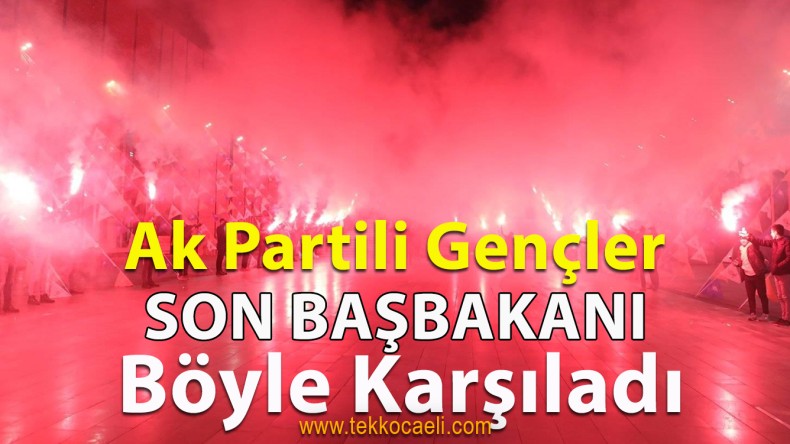 Binali Yıldırım’dan Ak Partili Gençlere Övgü