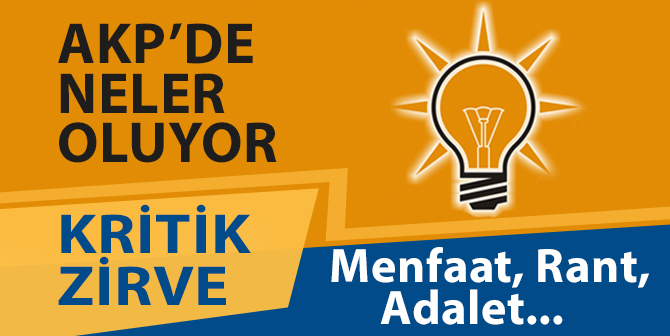 AKP Genel Merkezi’nde Kritik Zirve