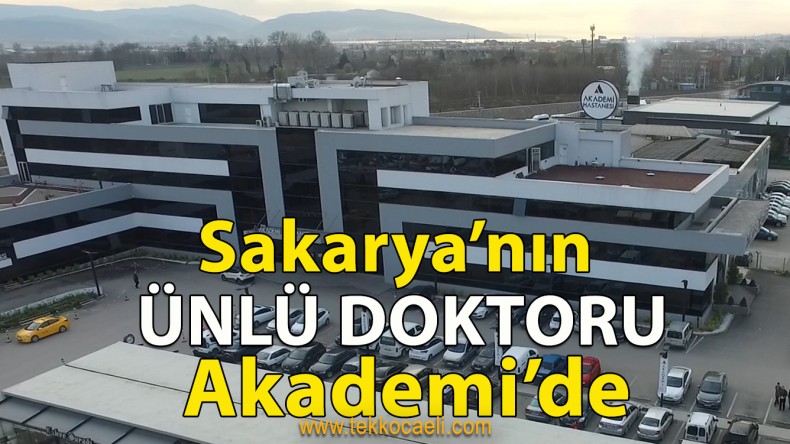 Op.Dr. Ozan Akca, Akademi Hastanesi’nde
