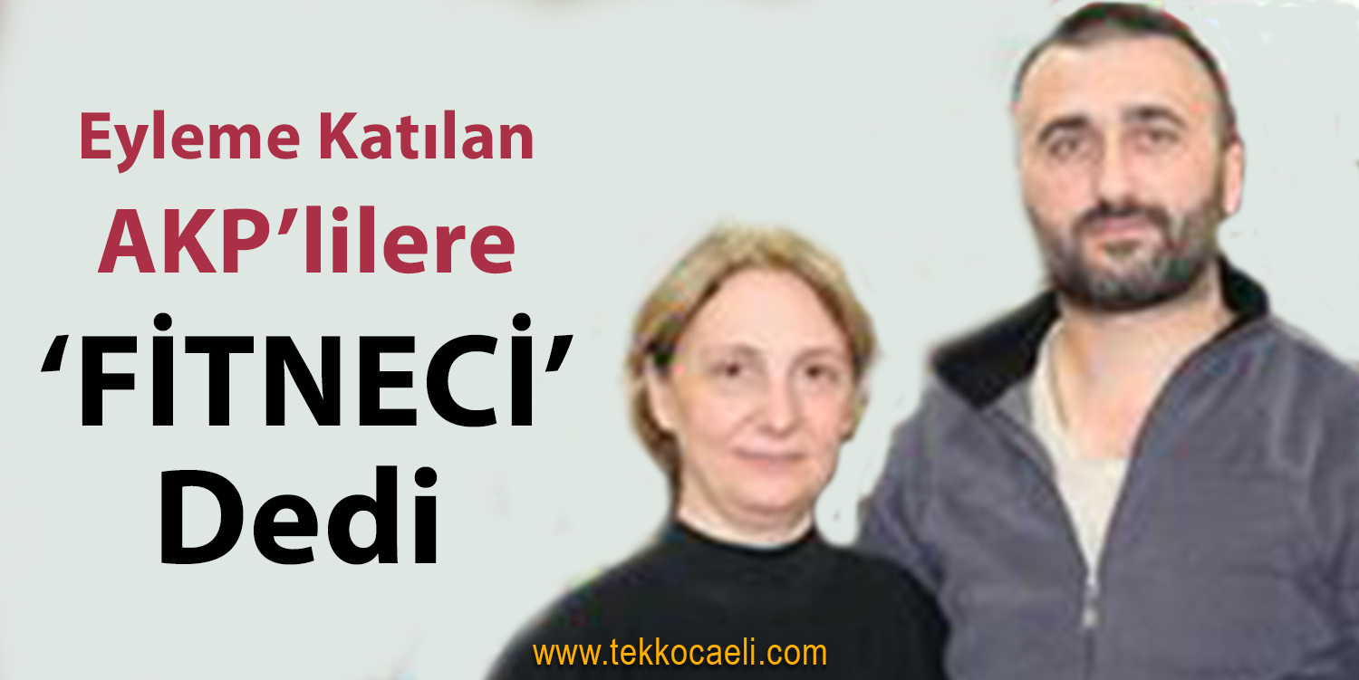 AKP’li Ali Yılmaz, Ak Partili İsimlere Fitneci Dedi