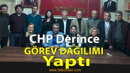 CHP Derince’de Görev Dağılımı Yapıldı