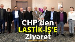 CHP’den Lastik-İş’e Ziyaret