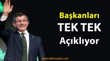 Gelecek Partisi Başkanları Açıkladı