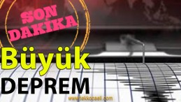 Büyük Deprem !