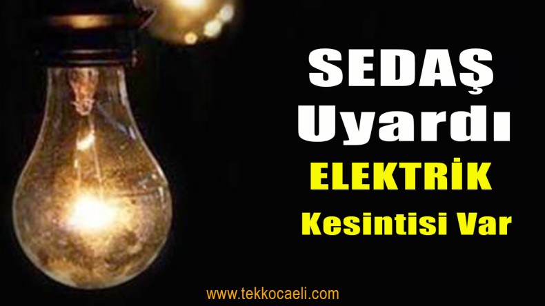 Kocaeli’de Elektrik Kesintisi Olacak