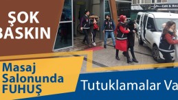 Masaj Salonuna Fuhuş Operasyonu