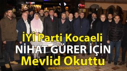 Nihat Gürer İçin Mevlid Okutuldu