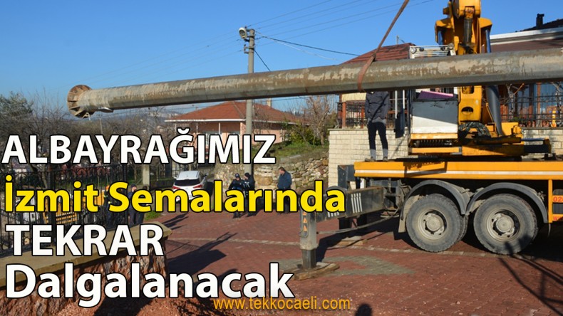 Al Bayrağımız İzmit Semalarında Tekrar Dalgalanacak