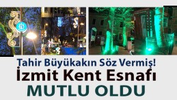 İzmit’teki Işıklandırma İKM’yi Mutlu Etti