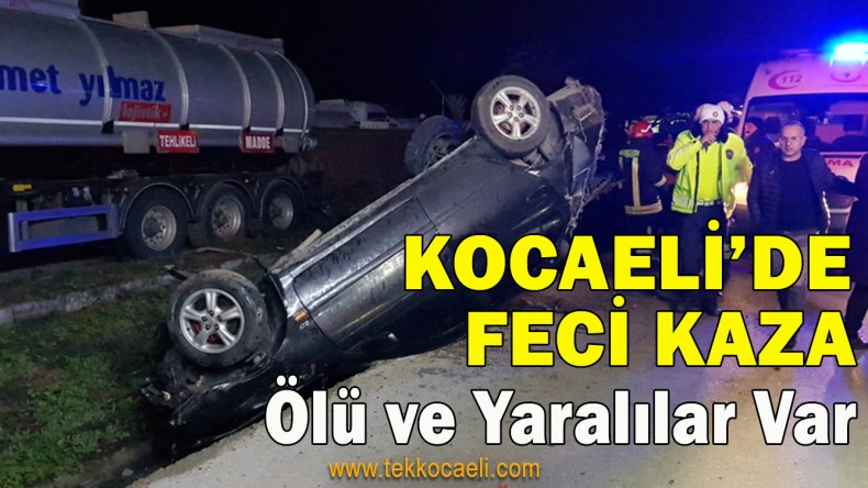 Kocaeli’de Feci Kaza; Ölü Var