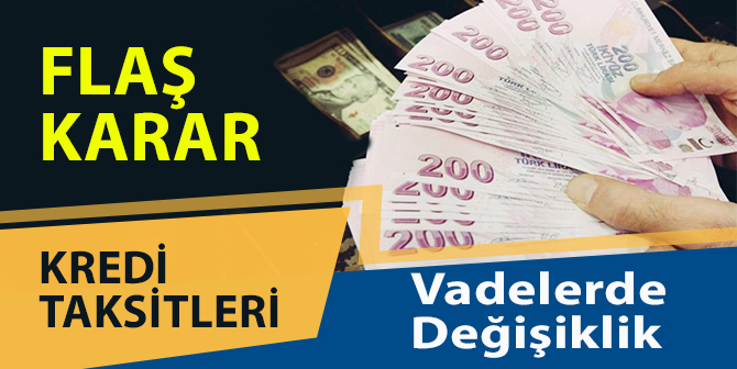 Kredi Taksitlerinde Yeni Gelişme