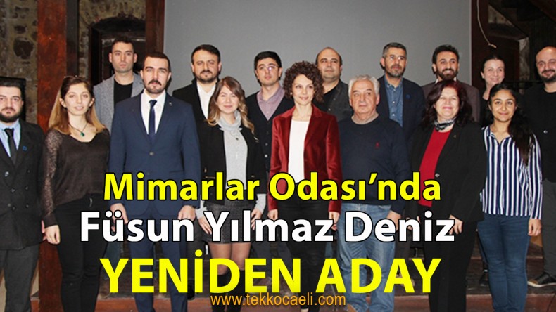 Mimarlar Odası’nda, Deniz Yeniden Aday