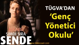 Genç Yönetici Okulu’nda Başvurular Başladı