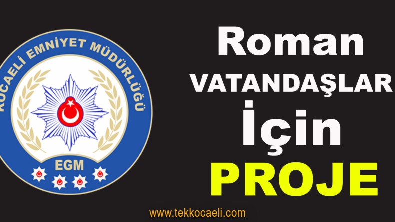 Romanlar’ın Sorunlarının Çözümü İçin Düğmeye Basıldı