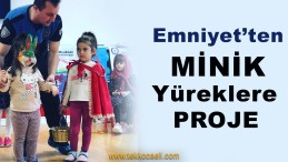 ‘Minik Yürekler Güvende’ Projesi Devam Ediyor