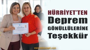 Hürriyet’ten Deprem Gönüllülerine Teşekkür