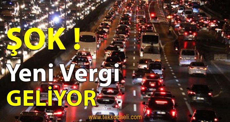 ŞOK! Yol Vergisi Geliyor