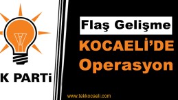 Ak Parti’de Flaş Kararlar