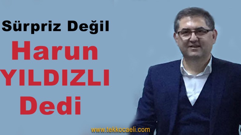 CHP’de O İlçe Başkanı Harun Yıldızlı Dedi