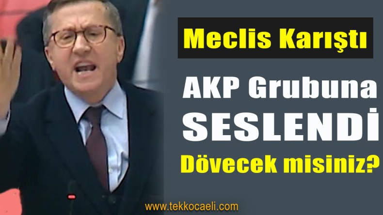 Lütfü Türkkan AKP Grubuna Böyle Seslendi