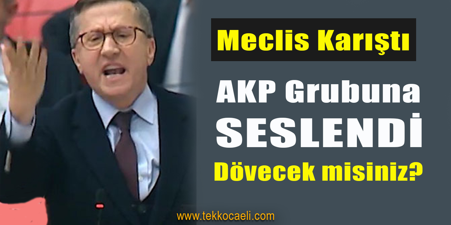 Lütfü Türkkan AKP Grubuna Böyle Seslendi