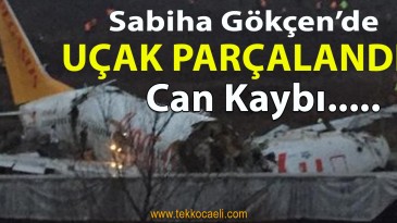 Sabiha Gökçen’de Uçak Parçalandı